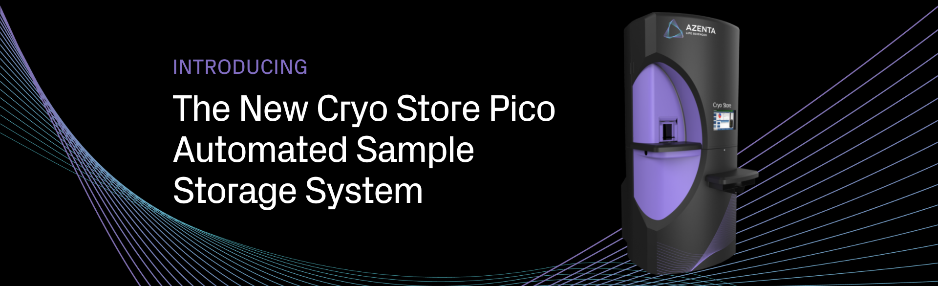 Introducing Cryo Store Pico Automated Sample Storage System